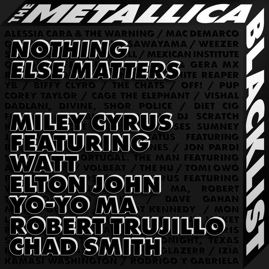 Miley Cyrus ft. Watt, Elton John, Yo-Yo Ma, Robert Trujillo & Chad Smith - Nothing Else Matters